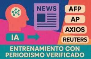 📡 Las IAs ya no solo aprenden de internet: ahora se entrenan con periodismo verificado