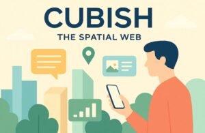 🌀 Cubish: la startup que quiere convertir el mundo físico en una web viva