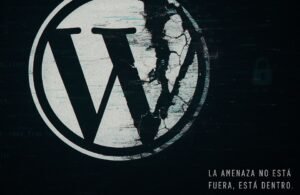 🔐 WordPress bajo ataque: el enemigo está (otra vez) en casa