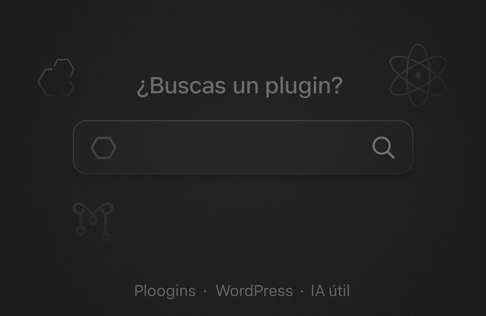 Ploogins: el buscador inteligente que WordPress necesitaba (y nadie te contó)