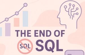 ¿El fin de SQL? La IA está cambiando cómo hablamos con las bases de datos