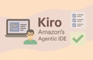 Kiro: el IDE agentico de Amazon que quiere llevar tu código "vibe" a producción real